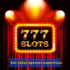 bet veloz apostas esportivas